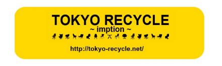TOKYO RECYCLE imption Ļë¢Ź